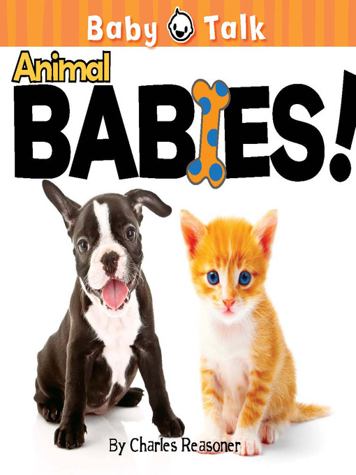 Title details for Animal Babies by Charles Reasoner - Wait list